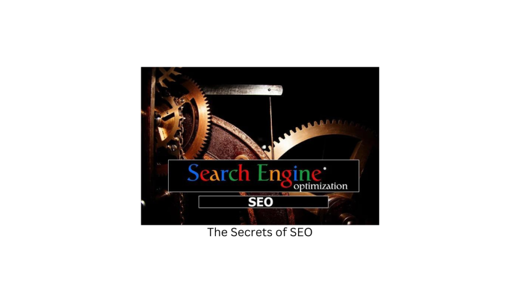 Unlocking the Secrets of SEO: A Comprehensive Guide to Boosting Your Website's Visibility