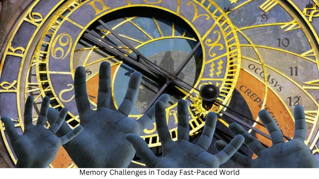 Memory Challenges in Today Fast-Paced World: How Modern Life Affects Our Ability to Remember