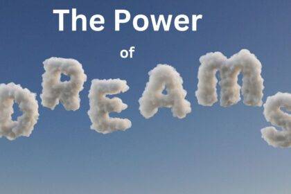 The power of dream