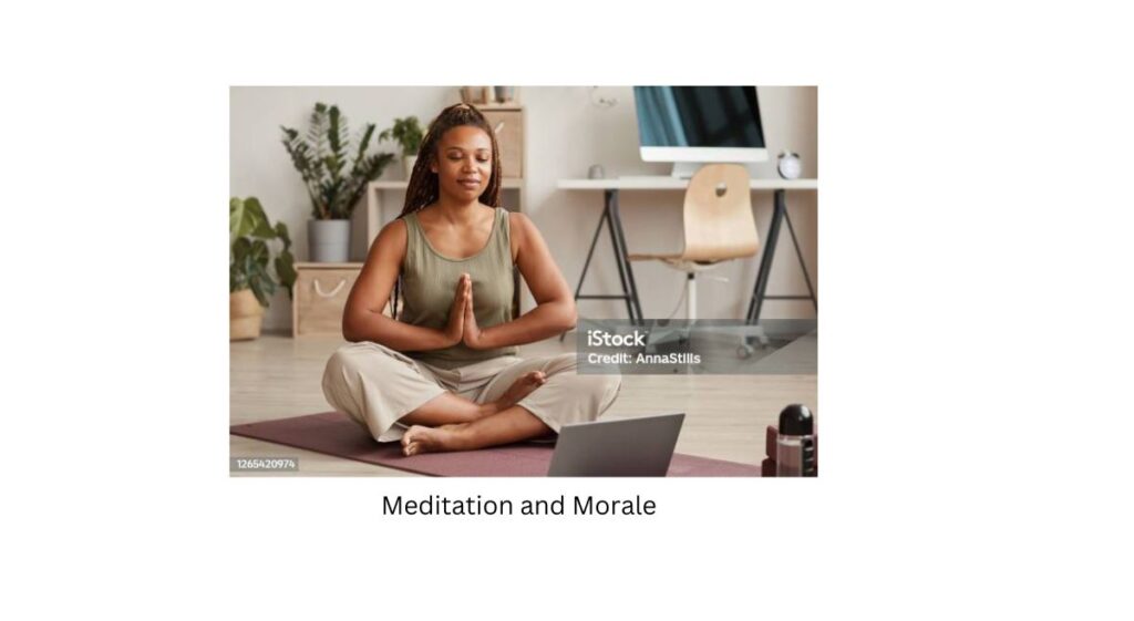 The serenity of meditation and morale