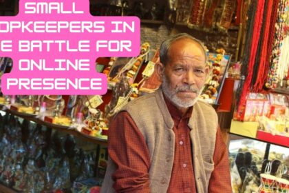 Small Shopkeepers in the Battle for Online Presence