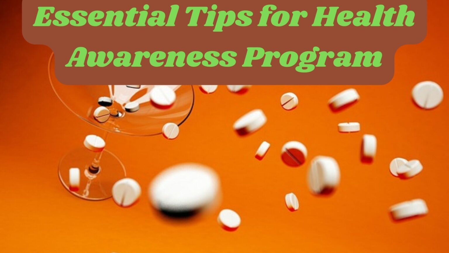 Essential Tips for Health Awareness Program
