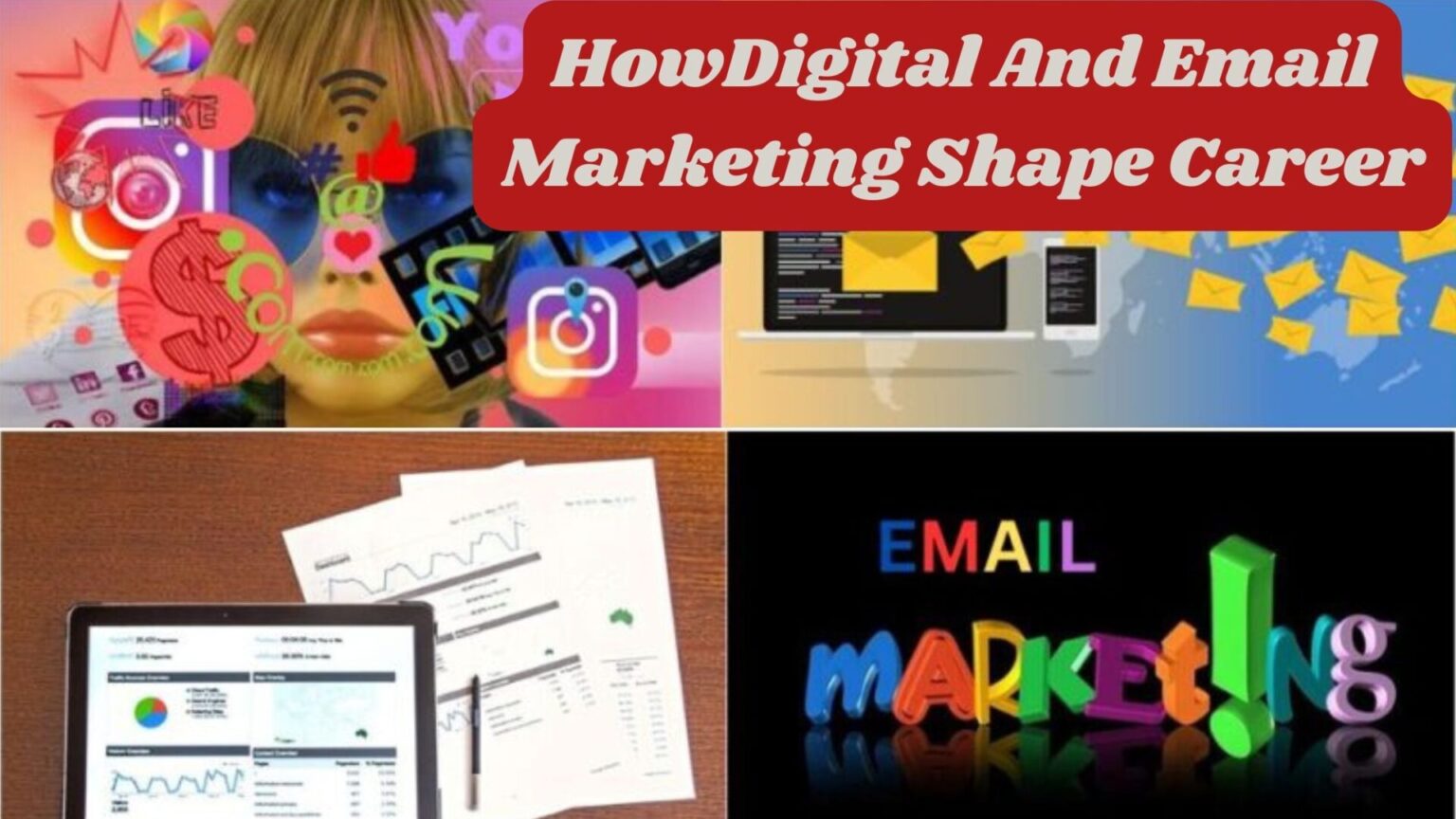 How Digital And Email Marketing Shape Career