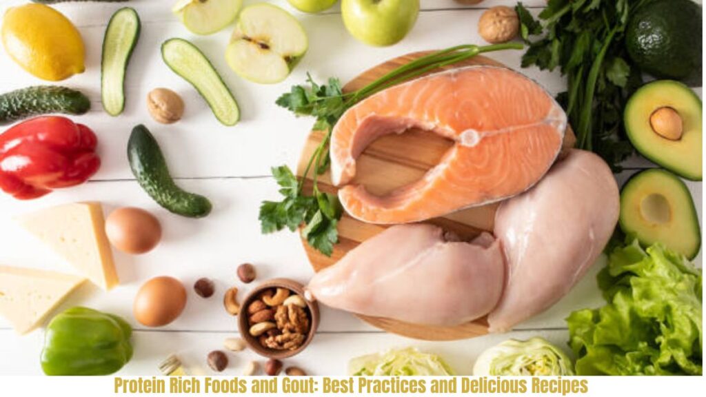 Protein Rich Foods and Gout: Best Practices and Delicious Recipes