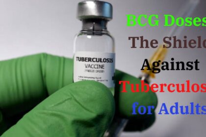"BCG Doses: The Shield Against Tuberculosis for Adults"