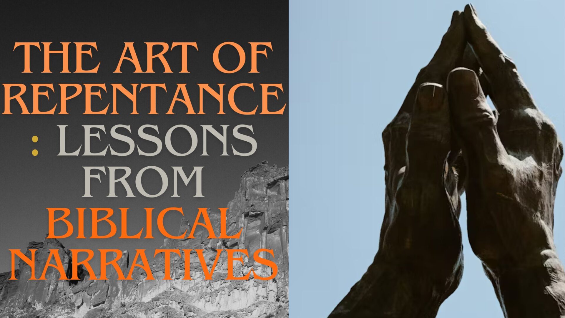 The Art of Repentance: Lessons from Biblical Narratives