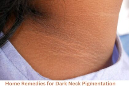 Unveiling the Ultimate Home Remedies for Dark Neck Pigmentation