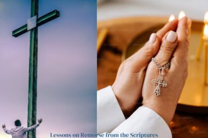 Lessons on Remorse from the Scriptures