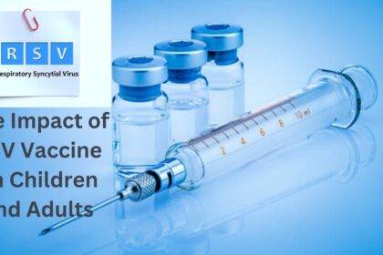 The Impact of RSV Vaccine on Children and Adults