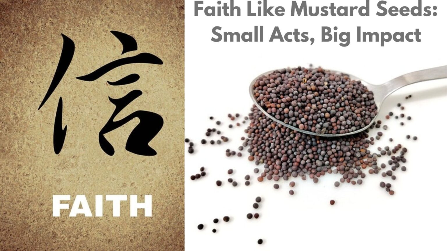 Faith Like Mustard Seeds: Small Acts, Big Impact