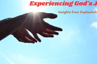 Experiencing God's Joy: Insights from Zephaniah 3:17