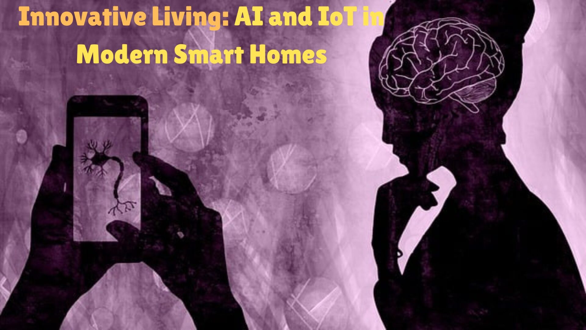 Innovative Living: AI and IoT in Modern Smart Homes