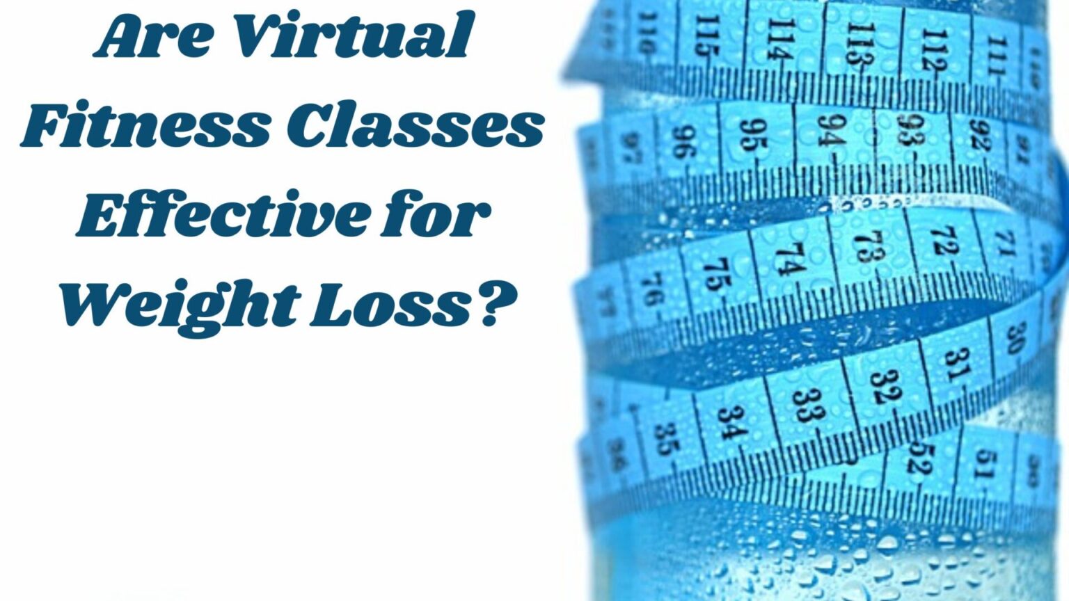 Are Virtual Fitness Classes Effective for Weight Loss?