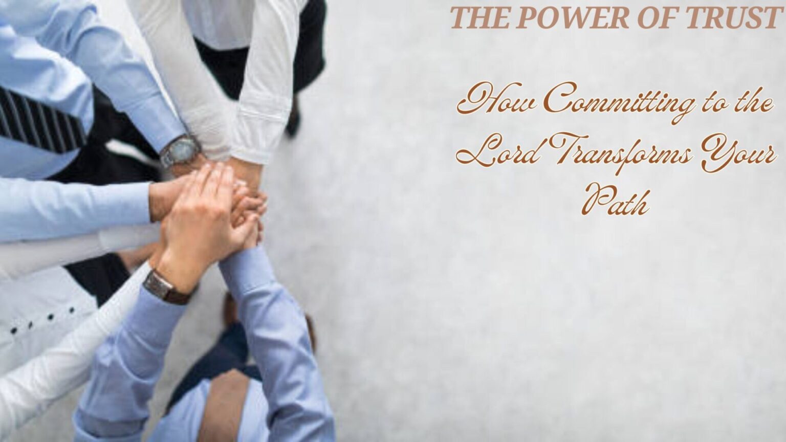 The Power of Trust: How Committing to the Lord Transforms Your Path